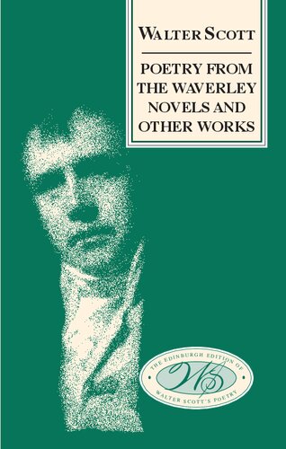 Poetry from the Waverley Novels and Other Works (The Edinburgh Edition of Walter Scott's Poetry) (PDF/EPUB Version)