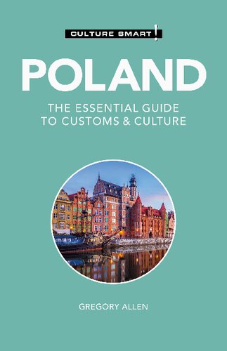 Poland - Culture Smart!: The Essential Guide to Customs & Culture (PDF/EPUB Version)
