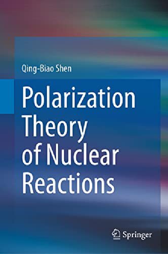 Polarization Theory of Nuclear Reactions (PDF/EPUB Version)
