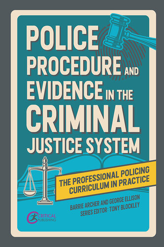 Police Procedure and Evidence in the Criminal Justice System (PDF/EPUB Version)
