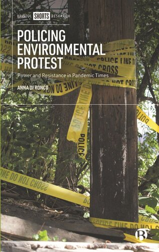 Policing environmental protest: Power and resistance in pandemic times (PDF/EPUB Version)
