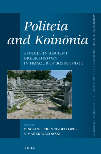 Politeia and Koinonia: Studies in Ancient Greek History in Honour of Josine Blok (PDF/EPUB Version)
