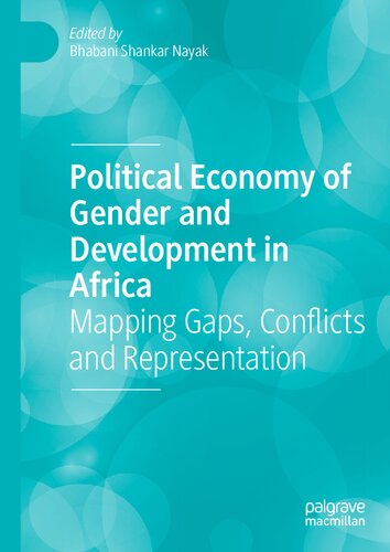 Political Economy of Gender and Development in Africa: Mapping Gaps, Conflicts and Representation (PDF/EPUB Version)
