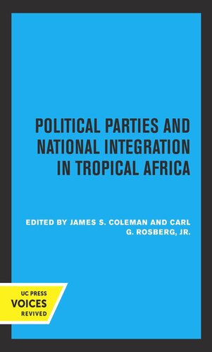 Political Parties and National Integration in Tropical Africa (PDF/EPUB Version)
