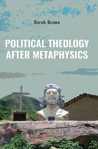 Political Theology after Metaphysics (Suny Theology and Continental Thought) (PDF/EPUB Version)
