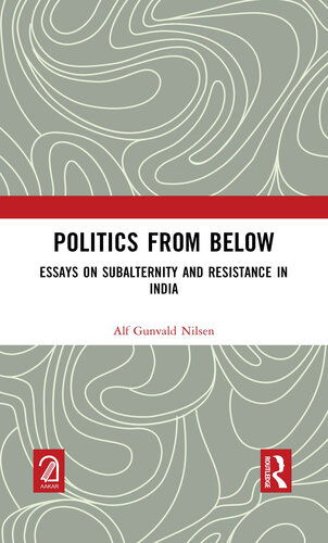 Politics from Below: Essays on Subalternity and Resistance in India (PDF/EPUB Version)
