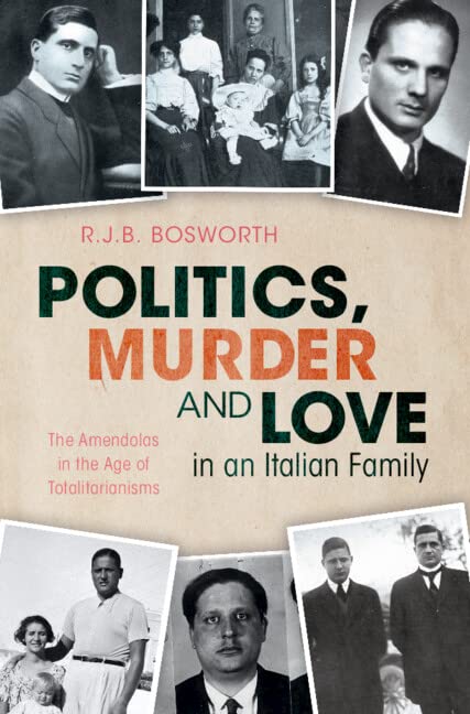 Politics, Murder and Love in an Italian Family: The Amendolas in the Age of Totalitarianisms (PDF/EPUB Version)
