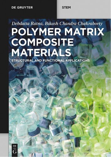 Polymer Matrix Composite Materials: Structural and Functional Applications (PDF/EPUB Version)