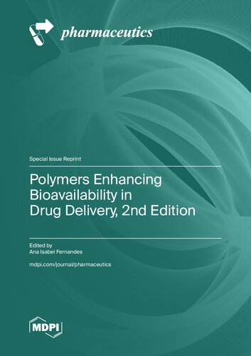 Polymers Enhancing Bioavailability in Drug Delivery (PDF/EPUB Version)
