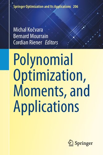 Polynomial Optimization, Moments, and Applications (Springer Optimization and Its Applications, 206) (PDF/EPUB Version)
