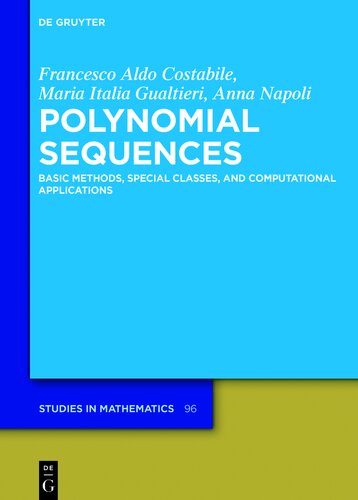 Polynomial Sequences: Basic Methods, Special Classes, and Computational Applications (Issn, 96) (PDF/EPUB Version)

