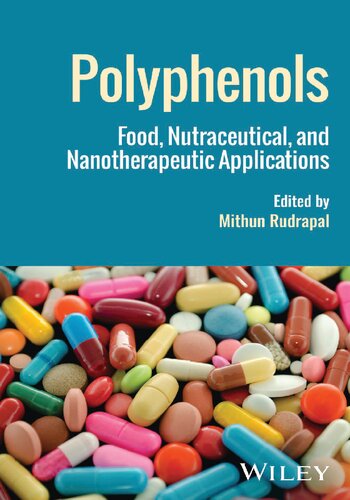Polyphenols: Food, Nutraceutical, and Nanotherapeutic Applications (PDF/EPUB Version)