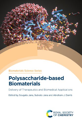 Polysaccharide-based Biomaterials. Delivery of Therapeutics and Biomedical Applications (PDF/EPUB Version)
