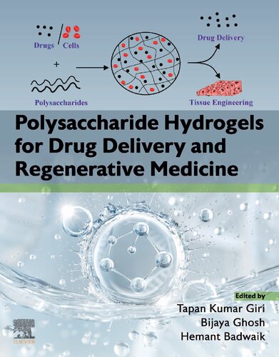 Polysaccharide Hydrogels for Drug Delivery and Regenerative Medicine (PDF/EPUB Version)

