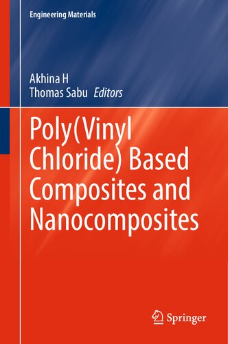 Poly(Vinyl Chloride) Based Composites and Nanocomposites (Engineering Materials) (PDF/EPUB Version)
