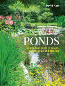 Ponds: A Practical Guide to Design, Construction and Planting (PDF/EPUB Version)
