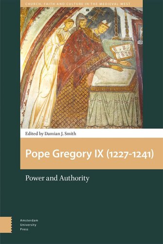 Pope Gregory IX (1227-1241): Power and Authority (PDF/EPUB Version)
