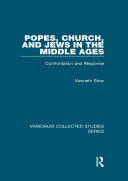 Popes, Church, and Jews in the Middle Ages: Confrontation and Response (PDF/EPUB Version)
