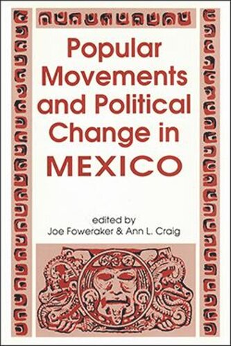 Popular Movements and Political Change in Mexico (PDF/EPUB Version)
