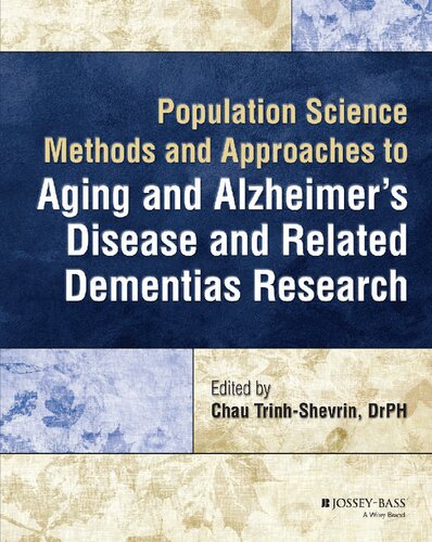 Population Science Methods and Approaches to Aging and Alzheimer's Disease and Related Dementias Research (PDF/EPUB Version)