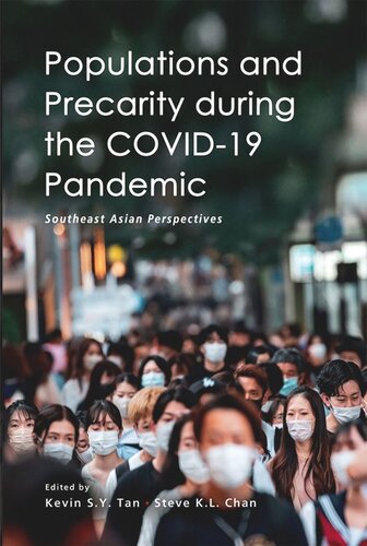 Populations and Precarity during the COVID-19 Pandemic: Southeast Asian Perspectives (PDF/EPUB Version)
