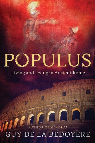 Populus: Living and Dying in Ancient Rome (PDF/EPUB Version)