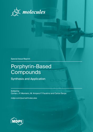 Porphyrin-Based Compounds: Synthesis and Application (PDF/EPUB Version)
