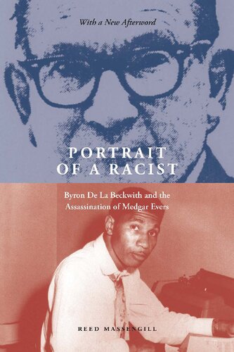 Portrait of a Racist: Byron De La Beckwith and the Assassination of Medgar Evers (PDF/EPUB Version)