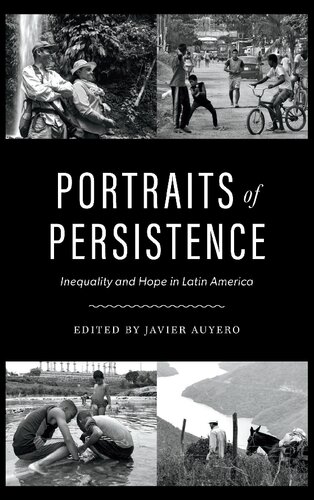 Portraits of Persistence: Inequality and Hope in Latin America (PDF/EPUB Version)