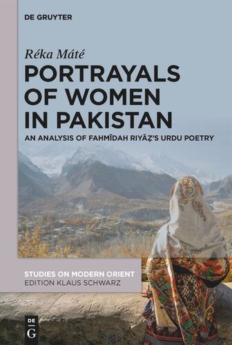 Portrayals of Women in Pakistan: An Analysis of Fahm?dah Riy??’s Urdu Poetry (PDF/EPUB Version)
