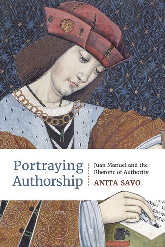 Portraying Authorship: Juan Manuel and the Rhetoric of Authority (Toronto Iberic) (PDF/EPUB Version)