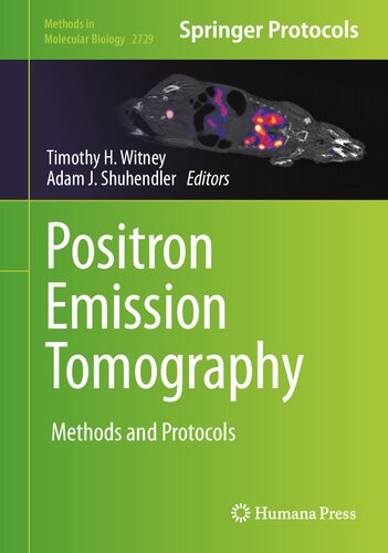 Positron Emission Tomography: Methods and Protocols (Methods in Molecular Biology, 2729) (PDF/EPUB Version)

