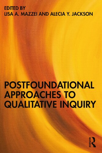 Postfoundational Approaches to Qualitative Inquiry (PDF/EPUB Version)

