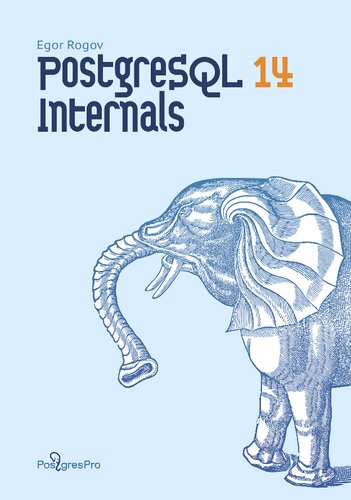 PostgreSQL 14 Internals (PDF/EPUB Version)
