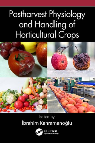 Postharvest Physiology and Handling of Horticultural Crops - (PDF/EPUB Version)
