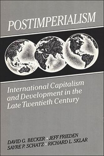Postimperialism: International Capitalism and Development in the Late Twentieth Century (PDF/EPUB Version)
