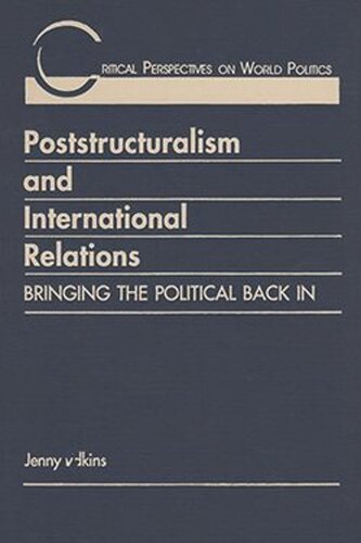 Poststructuralism and International Relations: Bringing the Political Back In (PDF/EPUB Version)
