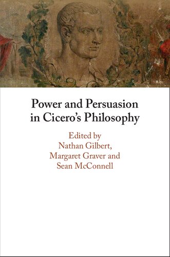 Power and Persuasion in Cicero's Philosophy (PDF/EPUB Version)
