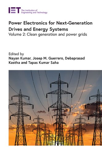 Power Electronics for Next-Generation Drives and Energy Systems: Volume 2: Clean Generation and Power Grids (PDF/EPUB Version)
