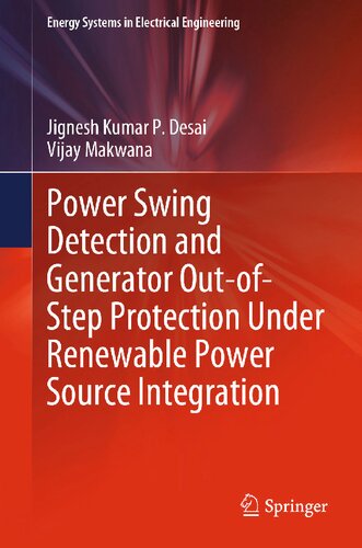 Power Swing Detection and Generator Out-of-Step Protection Under Renewable Power Source Integration (PDF/EPUB Version)
