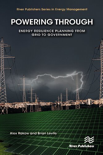 Powering Through: Energy Resilience Planning from Grid to Government (PDF/EPUB Version)
