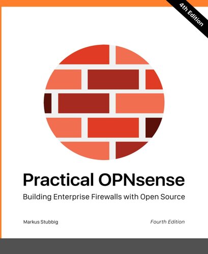 Practical OPNsense: Building Enterprise Firewalls With Open Source (PDF/EPUB Version)
