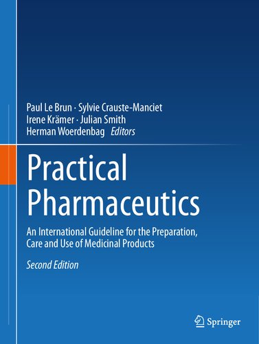 Practical Pharmaceutics: An International Guideline for the Preparation, Care and Use of Medicinal Products (PDF/EPUB Version)

