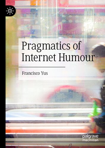 Pragmatics of Internet Humour (PDF/EPUB Version)
