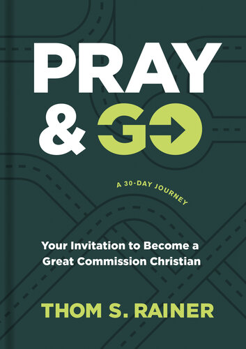 Pray & Go: Your Invitation to Become a Great Commission Christian (PDF/EPUB Version)
