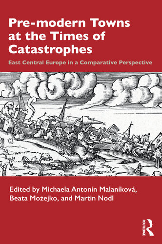 Pre-modern Towns at the Times of Catastrophes (PDF/EPUB Version)
