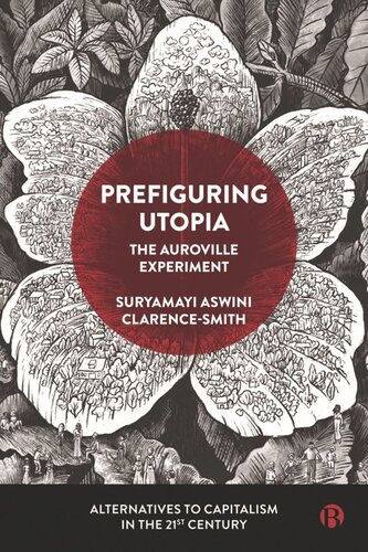 Prefiguring Utopia: The Auroville Experiment (PDF/EPUB Version)
