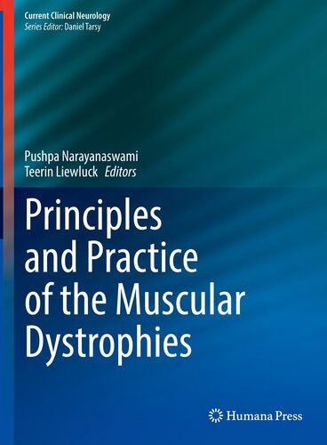 Principles and Practice of the Muscular Dystrophies (Current Clinical Neurology) (PDF/EPUB Version)
