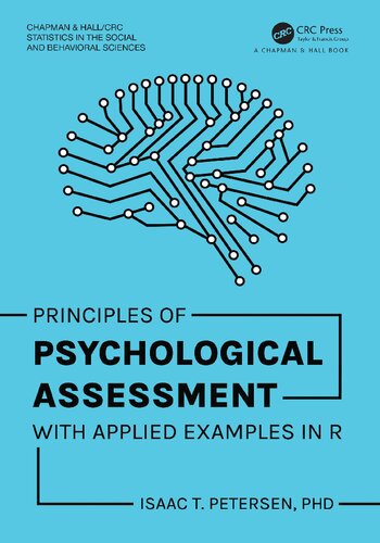 Principles of Psychological Assessment: With Applied Examples in R (Chapman & Hall/CRC Statistics in the Social and Behavioral Sciences) (PDF/EPUB Version)