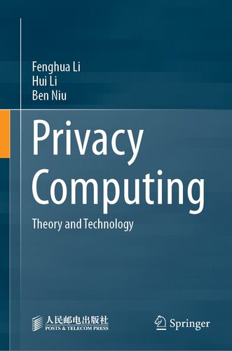 Privacy Computing : Theory and Technology (PDF/EPUB Version)